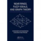 Near Rings, Fuzzy Ideals, and Graph Theory