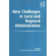 New Challenges in Local and Regional Administration