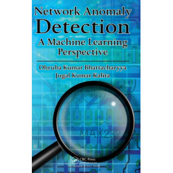 Network Anomaly Detection: A Machine Learning Perspective
