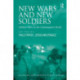 New Wars and New Soldiers: Military Ethics in the Contemporary World