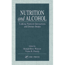 Nutrition and Alcohol: Linking Nutrient Interactions and Dietary Intake