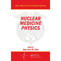 Nuclear Medicine Physics