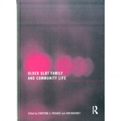 Older GLBT Family and Community Life