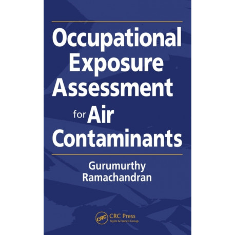 Occupational Exposure Assessment for Air Contaminants