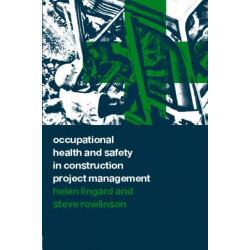 Occupational Health and Safety in Construction Project Management