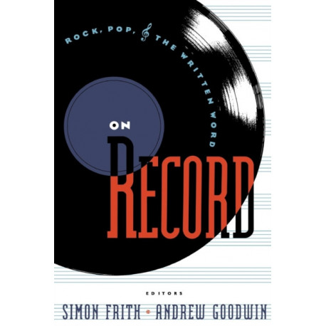 On Record: Rock, Pop and the Written Word