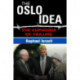 The Oslo Idea: The Euphoria of Failure
