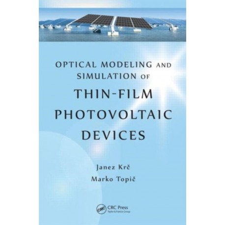 Optical Modeling and Simulation of Thin-Film Photovoltaic Devices