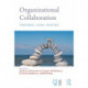 Organizational Collaboration: Themes and Issues