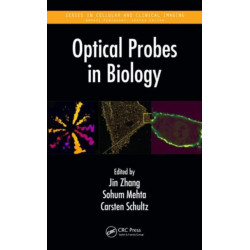 Optical Probes in Biology