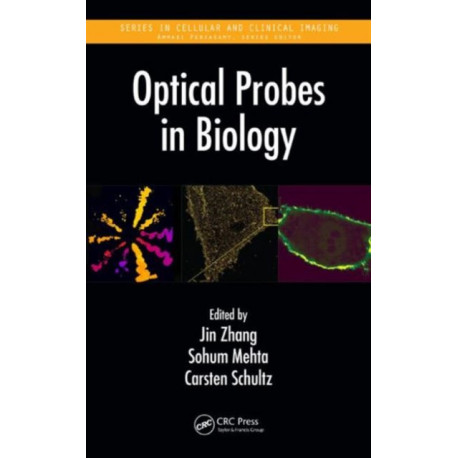 Optical Probes in Biology