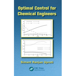 Optimal Control for Chemical Engineers