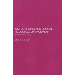 Outsourcing and Human Resource Management: An International Survey