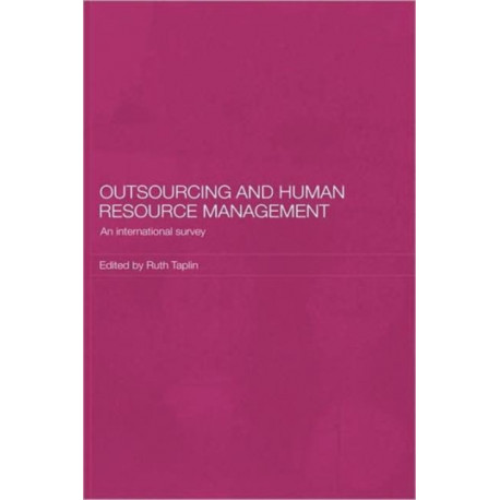 Outsourcing and Human Resource Management: An International Survey