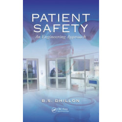 Patient Safety: An Engineering Approach
