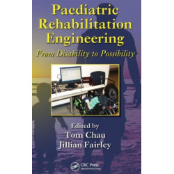 Paediatric Rehabilitation Engineering: From Disability to Possibility