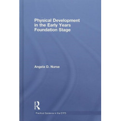 Physical Development in the Early Years Foundation Stage