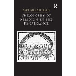 Philosophy of Religion in the Renaissance