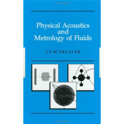 Physical Acoustics and Metrology of Fluids