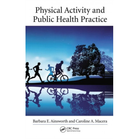 Physical Activity and Public Health Practice