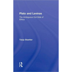 Plato and Levinas: The Ambiguous Out-Side of Ethics