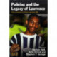 Policing and the Legacy of Lawrence