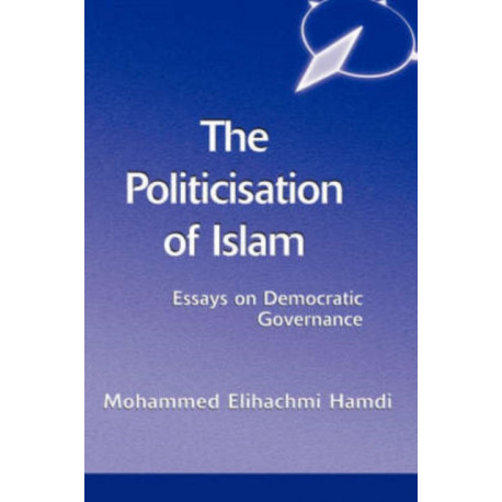 The Politicisation Of Islam: A Case Study Of Tunisia