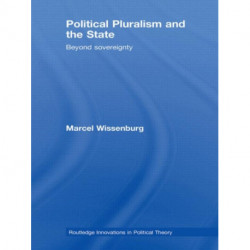 Political Pluralism and the State: Beyond Sovereignty