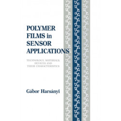 Polymer Films in Sensor Applications: Technology, Materials, Devices and their Characteristics