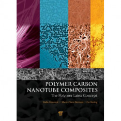 Polymer Carbon Nanotube Composites: The Polymer Latex Concept