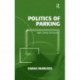 Politics of Parking: Rights, Identity, and Property