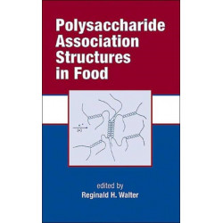 Polysaccharide Association Structures in Food