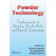 Powder Technology: Fundamentals of Particles, Powder Beds, and Particle Generation
