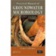 Practical Manual of Groundwater Microbiology