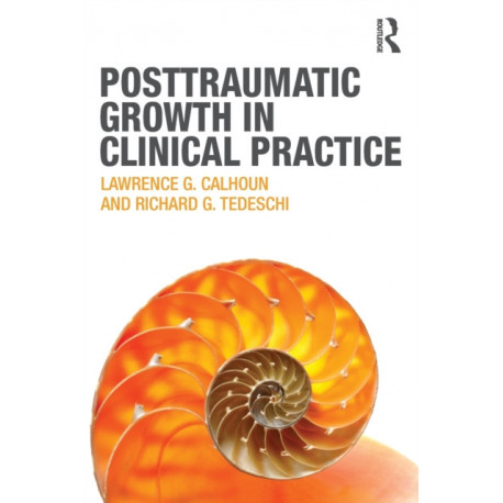 Posttraumatic Growth in Clinical Practice