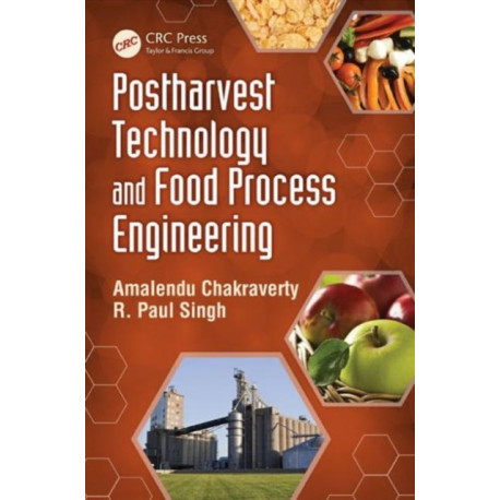 Postharvest Technology and Food Process Engineering