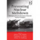 Preventing Nuclear Meltdown: Managing Decentralization of Russia's Nuclear Complex