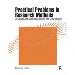 Practical Problems in Research Methods: A Casebook with Questions for Discussion