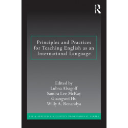 Principles and Practices for Teaching English as an International Language