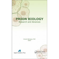 Prion Biology: Research and Advances