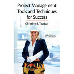 Project Management Tools and Techniques for Success