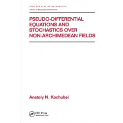 Pseudo-Differential Equations And Stochastics Over Non-Archimedean Fields