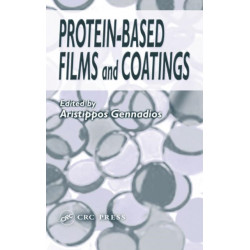 Protein-Based Films and Coatings