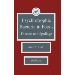 Psychotropic Bacteria in FoodsDisease and Spoilage