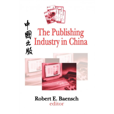 The Publishing Industry in China