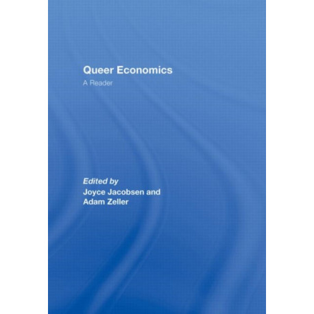 Queer Economics: A Reader
