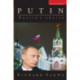 Putin: Russia's Choice