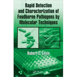 Rapid Detection and Characterization of Foodborne Pathogens by Molecular Techniques