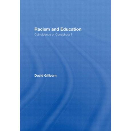 Racism and Education: Coincidence or Conspiracy?