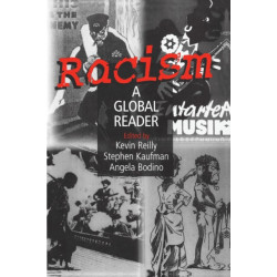 Racism: A Global Reader: A Global Reader
